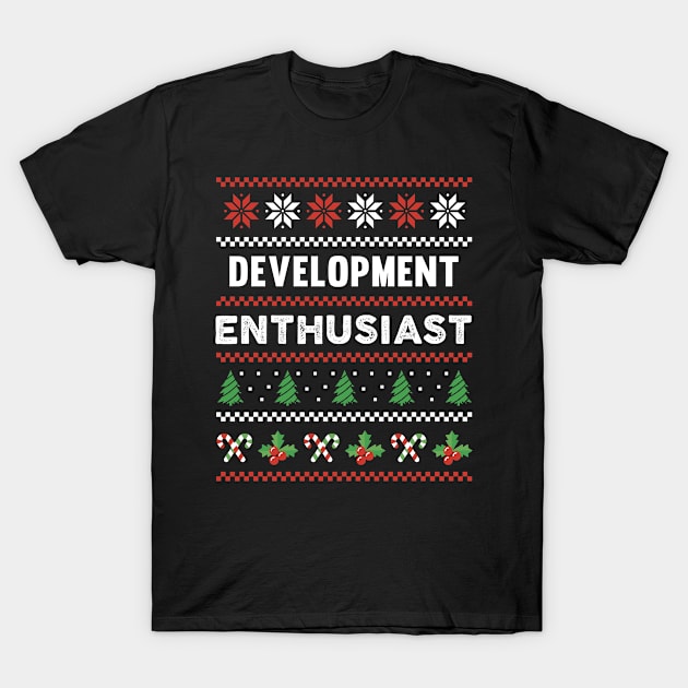 Development Enthusiast Ugly Christmas Sweater Gift T-Shirt by qwertydesigns